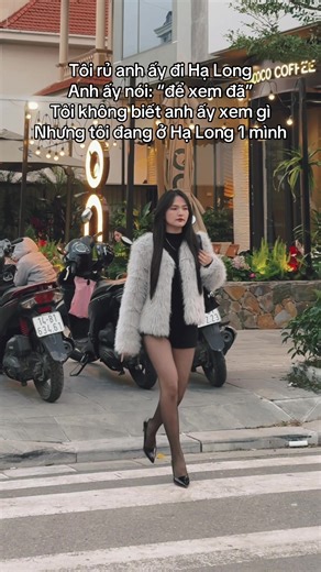 Để em 1 mình vậy =))) #dulichhalong #ootd #xuhuongtiktok #fypシ゚viral #foryou