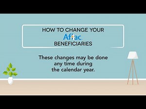 How to Change Your Aflac Plans Beneficiaries