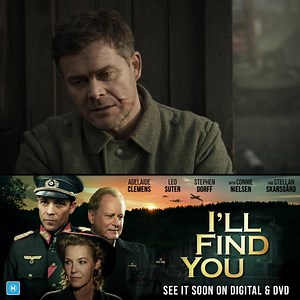 Stellan Skarsgård, Connie Nielsen and Adelaide Clemens lead the cast of the acclaimed & sweeping WWII drama I'LL FIND YOU. Look for it on DIGITAL & DVD ▶ www.defiant-ent.com/ill-find-you/ | Defiant Screen Entertainment | Facebook
