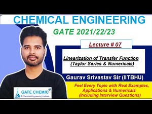 Lec#7 Linearization of Transfer Function (Taylor Series & Numericals)