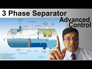 Three Phase Separator Control and Advanced Slug Handling Masterclass for Engineers