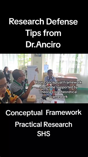 Research Defense Tips: How to Explain Conceptual Framework in Practical Research 2