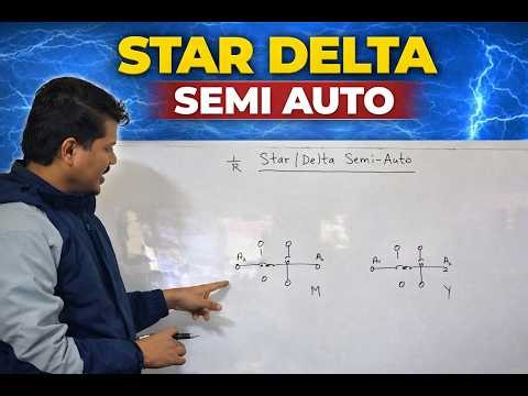Star Delta Semi Auto Explained