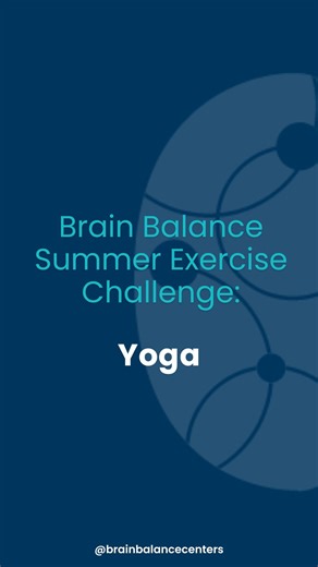 Brain Balance Summer Exercise Challenge: Yoga! Thanks so much to Mikel and Jazail for sending in these videos showing us how they're spending their summer exercising for better brain health. Yoga's brain-healthy benefits are endless. Incorporating yoga into a regular routine this summer can significantly contribute to helping your child build habits for emotional well-being. Yoga practice involves mindfulness and deep concentration, which enhances the ability to focus and maintain attention on t