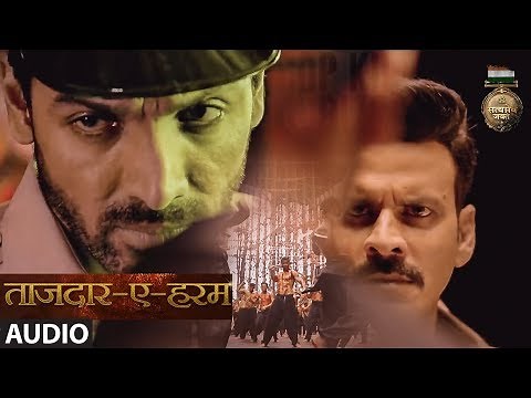 Tajdar E Haram Full Audio Song | Satyameva Jayate | John Abraham | Manoj Bajpayee | Sajid Wajid |