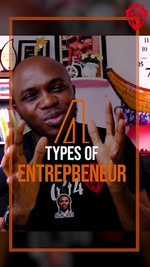 4 Types of Entrepreneurs. Which one are you? | Elonaires