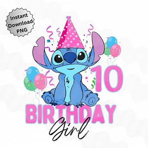 Stitch 10th Birthday PNG, Birthday Girl Stitch Digital Image, Lilo and Stitch Birthday Instant Download, Cute Stitch Png for Birthday DTF - Etsy