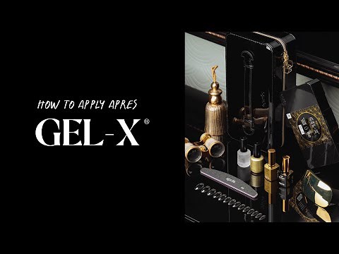 How to Apply Aprés Gel-X