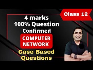 Case Based Questions | Computer Network | Class XII | IP | CBSE