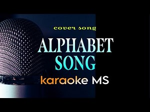 ALPHABET SONG cover KARAOKE