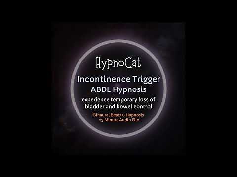 PREVIEW: Incontinence Trigger ABDL Diaper Hypnosis (Temporary Loss of Bladder & Bowel Control)