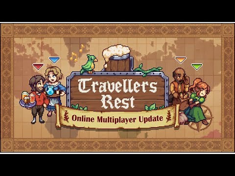 Travellers Rest - Online Multiplayer