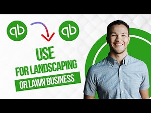 How To Use Quickbooks For Landscaping Or Lawn Care Business (Full Guide)