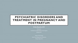 Psychiatric Disorders and Treatment in Pregnancy and PostPartum - SlideServe