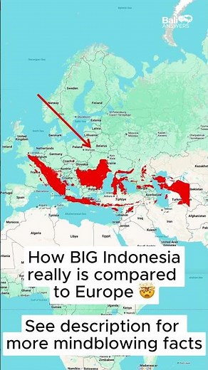 How BIG Indonesia REALLY is! | Indonesia Compared to America and Europe | Bali Answers