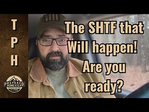 The SHTF that Will happen! Are you ready?