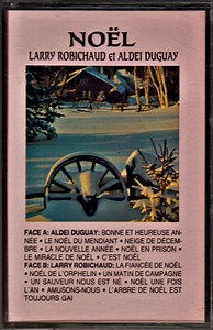 Larry Robichaud Et Aldei Duguay - Noël