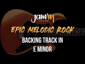 Epic Melodic Rock Guitar Backing Track in E Minor