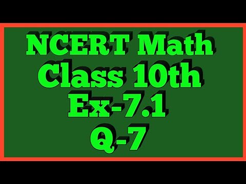 Ex-7.1 Q-7 | Chapter 7 | NCERT | Class 10th Math