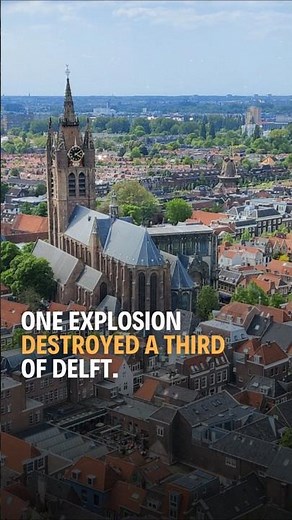 The biggest disaster in Delft's history