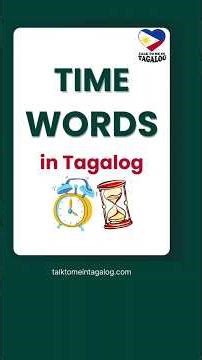 English to Tagalog - TIME WORDS for Second, Minute, Hour, Day, Week, Month, Year