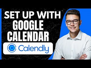 HOW TO SET UP CALENDLY WITH GOOGLE CALENDAR (Easy)
