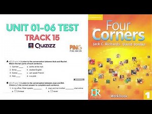 Four Corners 1 - Unit 01-06 Test Quiz - Track 15