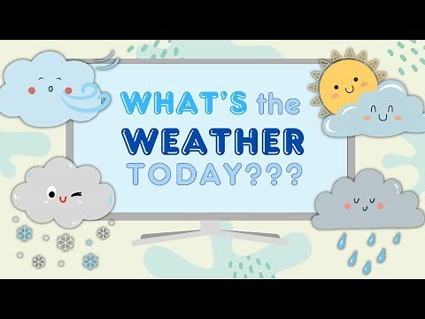 What's the Weather today? | Weather Song | Preschool Learning