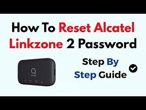 How To Reset Alcatel Linkzone 2 Password
