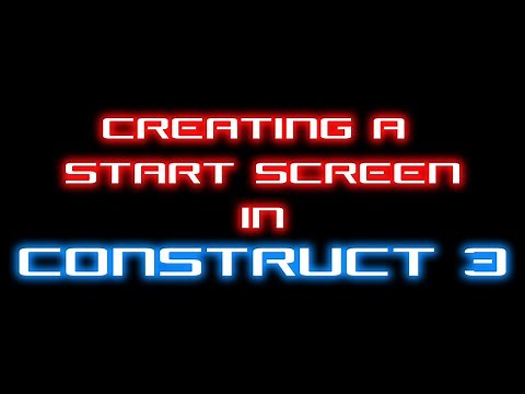 Creating a Start Screen in Construct 3