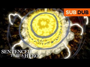 One Shotted the Demon Lord in the First Episode | Sentenced to Be a Hero