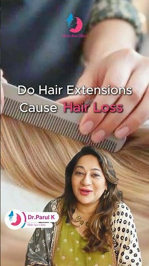 Do Hair Extensions Cause Hair Loss? Truth Revealed by Dermatologist | Hair Damage Explained