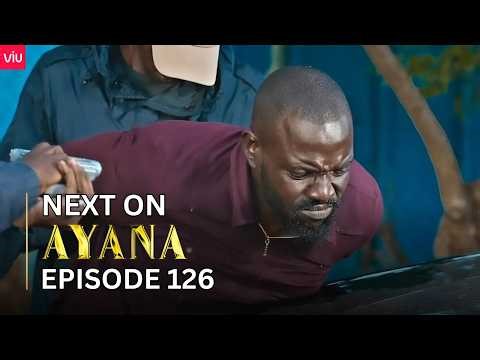AYANA NEXT ON : EPISODE 126