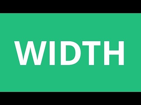 How To Pronounce Width - Pronunciation Academy