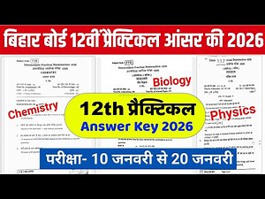 Bihar Board 12th Practical Exam Answer key 2026 Download।12th Practical Answer key 2026, Phy,Che,Bio