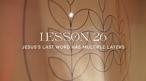 "It is finished" is actually a single word in Greek. Dr. Mark Strauss unpacks the rich meaning and biblical connections of Jesus's final statement on the cross. | Bible Study Fellowship