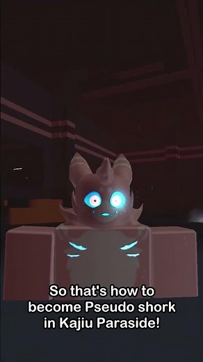 How to become Pseudo Shork in Kajiu Paraside (Power outage edition) [Kajiu Paraside]