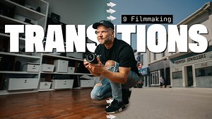 9 Filmmaking Transition Shots to Use NOW - Signature Edits