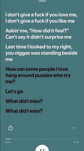 🎵Drake - What Did I Miss Lyrics sourced from spotify.