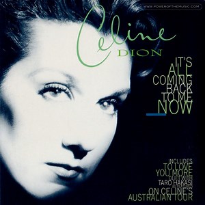 Celine Dion - It's All Coming Back To Me Now