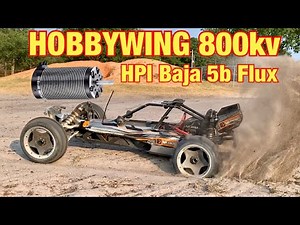 Hobbywing 800kv in HPI Baja 5B