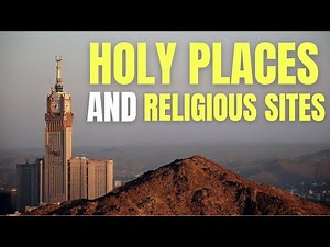 Top 10 Holy Places You Must Visit | Sacred Sites Around the World