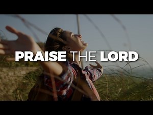 Praise The Lord (Psalm 150) | Rype.tv
