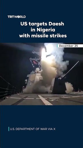 US launch missiles at Daesh targets in Nigeria