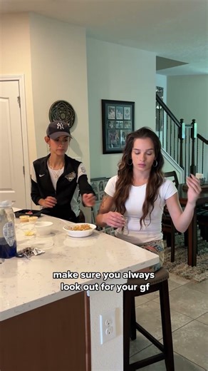Make sure you always look out for your gf