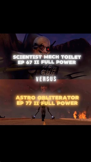 SCIENTIST TOILET EP 67 VS ASTRO OBLITERATOR EP 77 #capcut #skibiditoilet #scientisttoilet #wsong