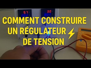 Construire un régulateur de tension variable - Tutoriel complet