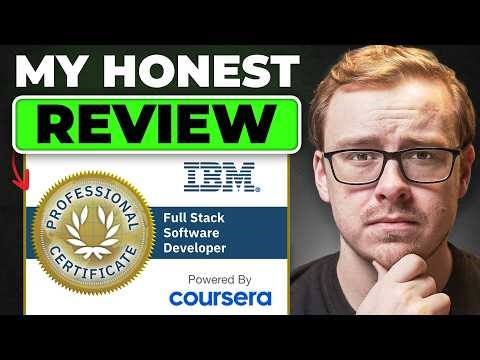 Should You Take IBM's Full Stack Developer Certificate in 2026? (Coursera Review)