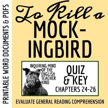 To Kill a Mockingbird Chapters 24, 25 & 26 Quiz | Independent Reading Worksheet