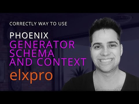 How to CORRECTLY use the Phoenix Generator, Phoenix schema, and Context